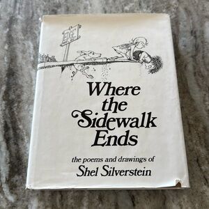 Where the sidewalk ends the poems and drawings of Shel Silverstein
